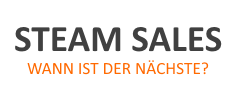 Nächste Steam Sale Nächste Steam Sale
